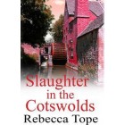 Slaughter in the Cotswolds      {USED}